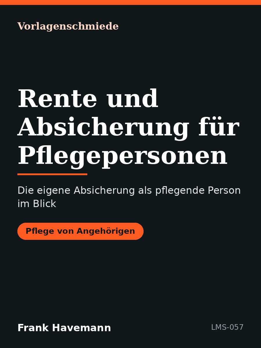 Rente und Absicherung für Pflegepersonen