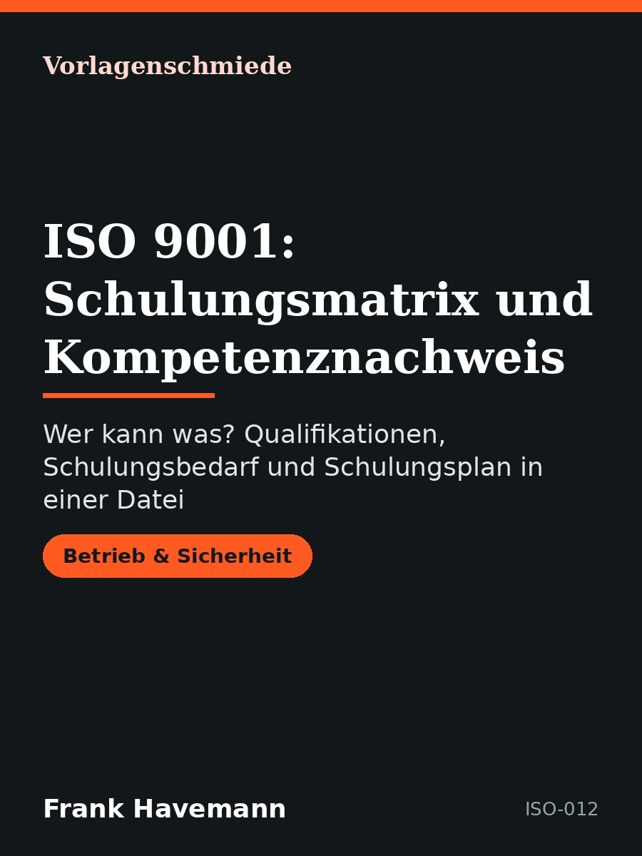 ISO 9001: Schulungsmatrix und Kompetenznachweis