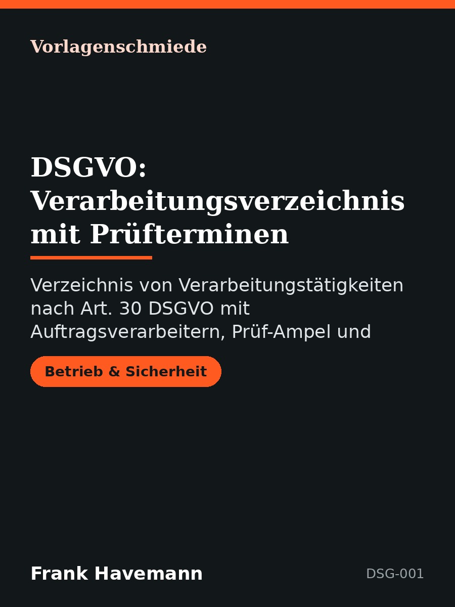 DSGVO: Verarbeitungsverzeichnis mit Prüfterminen