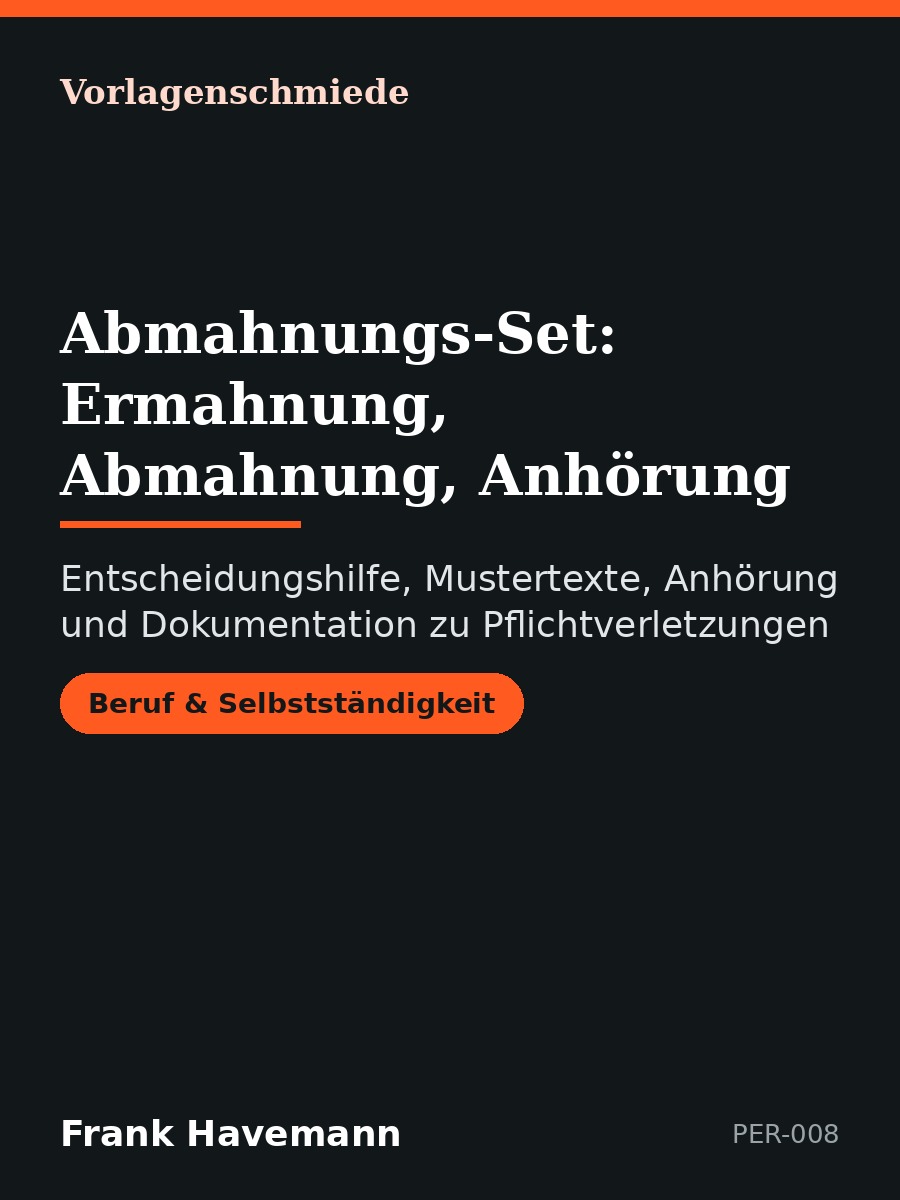 Abmahnungs-Set: Ermahnung, Abmahnung, Anhörung