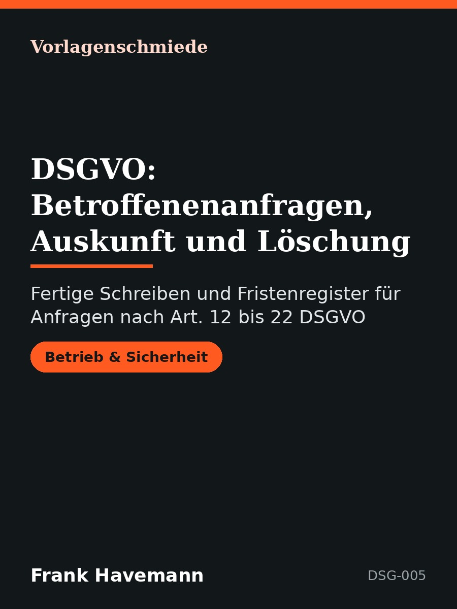 DSGVO: Betroffenenanfragen, Auskunft und Löschung