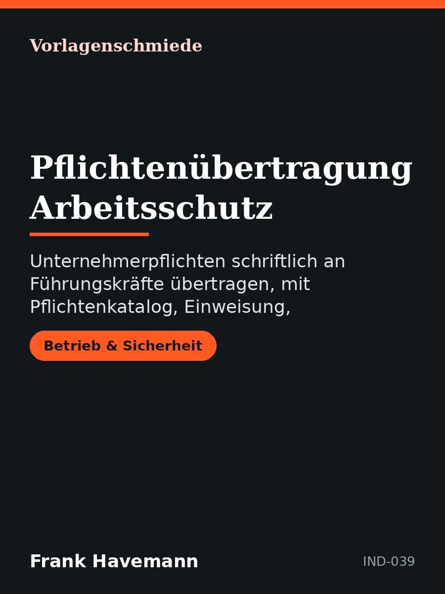 Pflichtenübertragung Arbeitsschutz