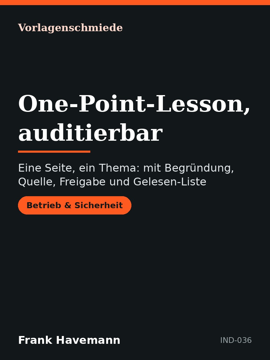 One-Point-Lesson, auditierbar
