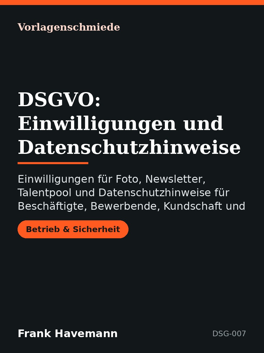 DSGVO: Einwilligungen und Datenschutzhinweise