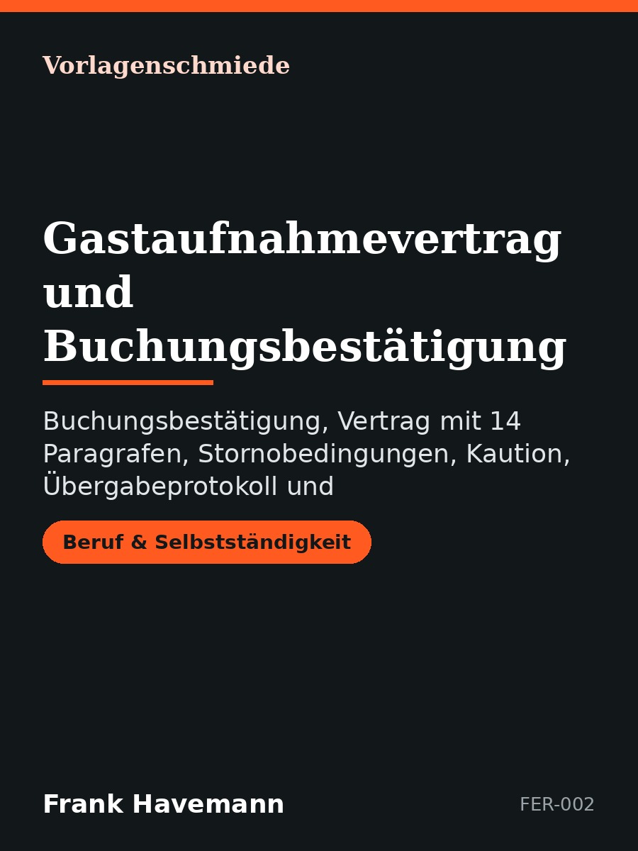 Gastaufnahmevertrag und Buchungsbestätigung
