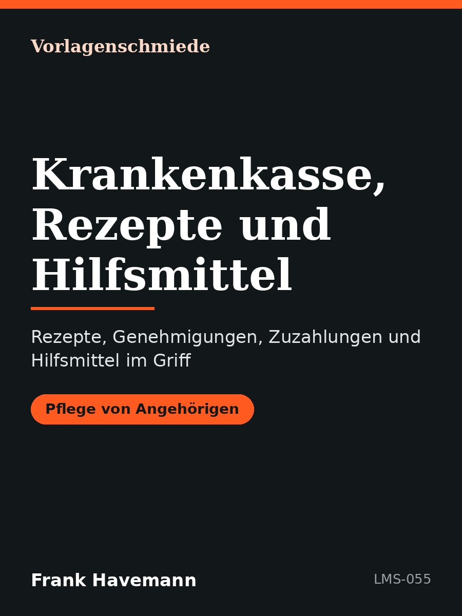 Krankenkasse, Rezepte und Hilfsmittel