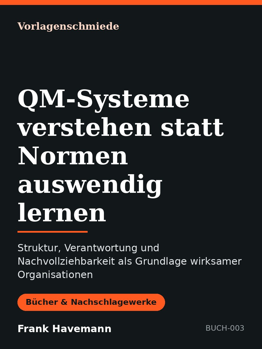 QM-Systeme verstehen statt Normen auswendig lernen