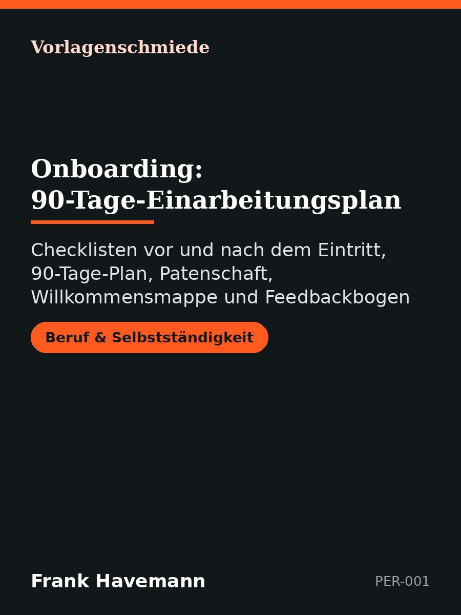 Onboarding: 90-Tage-Einarbeitungsplan