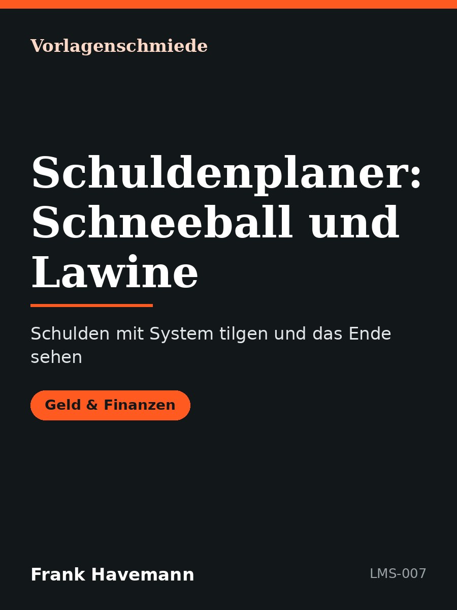 Schuldenplaner: Schneeball und Lawine