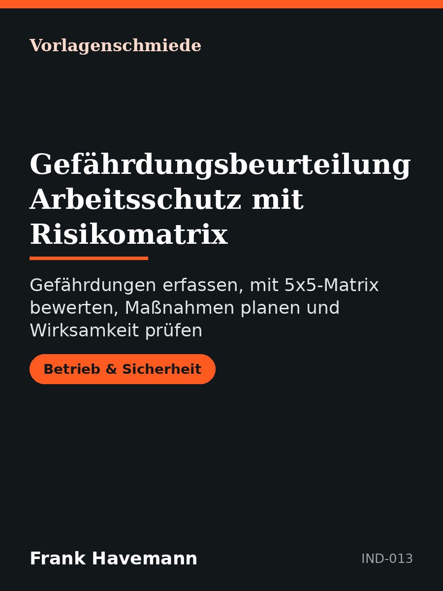 Gefährdungsbeurteilung Arbeitsschutz mit Risikomatrix
