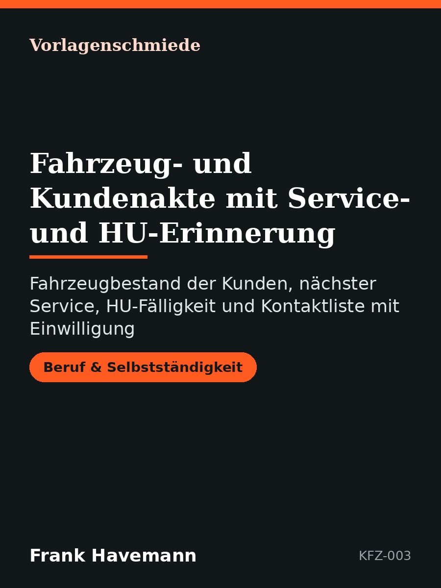 Fahrzeug- und Kundenakte mit Service- und HU-Erinnerung