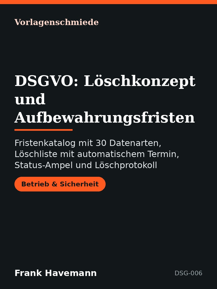 DSGVO: Löschkonzept und Aufbewahrungsfristen