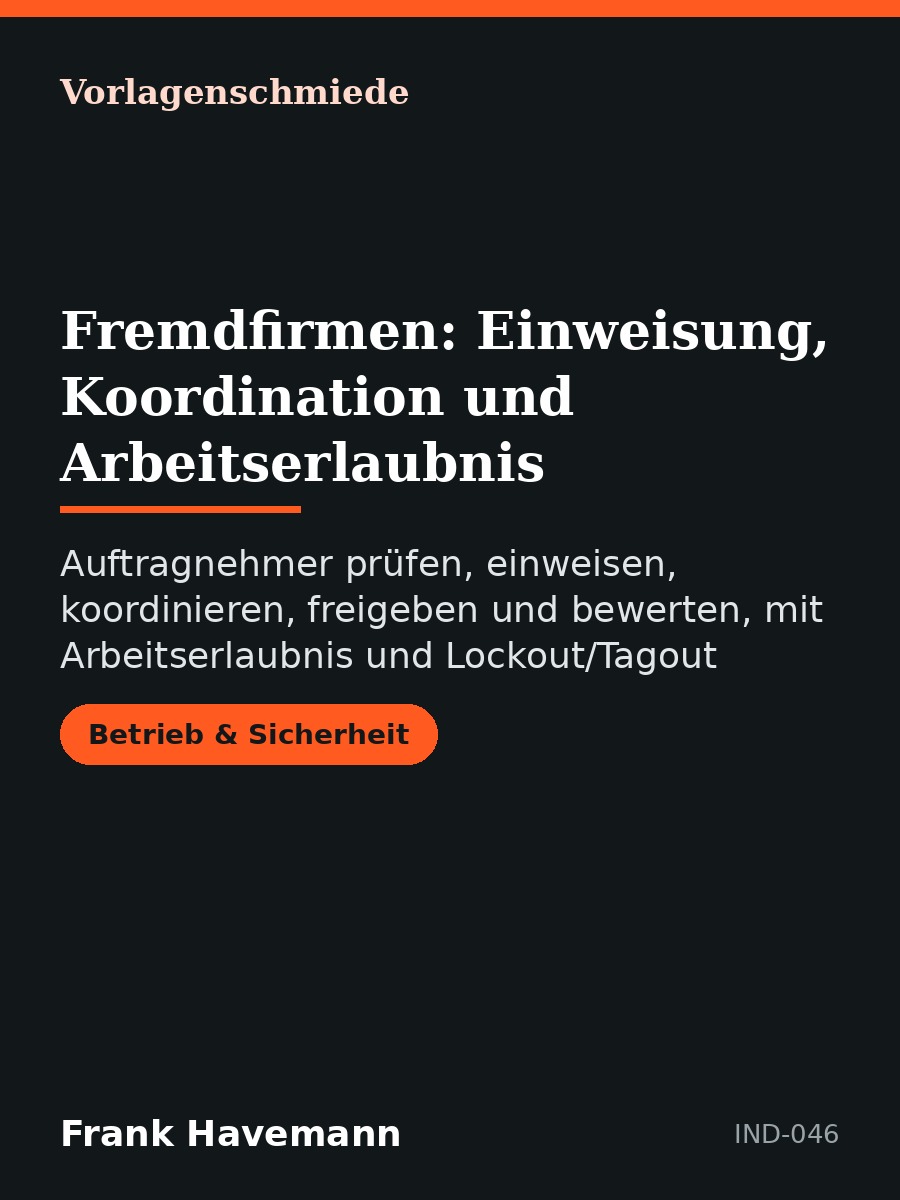 Fremdfirmen: Einweisung, Koordination und Arbeitserlaubnis