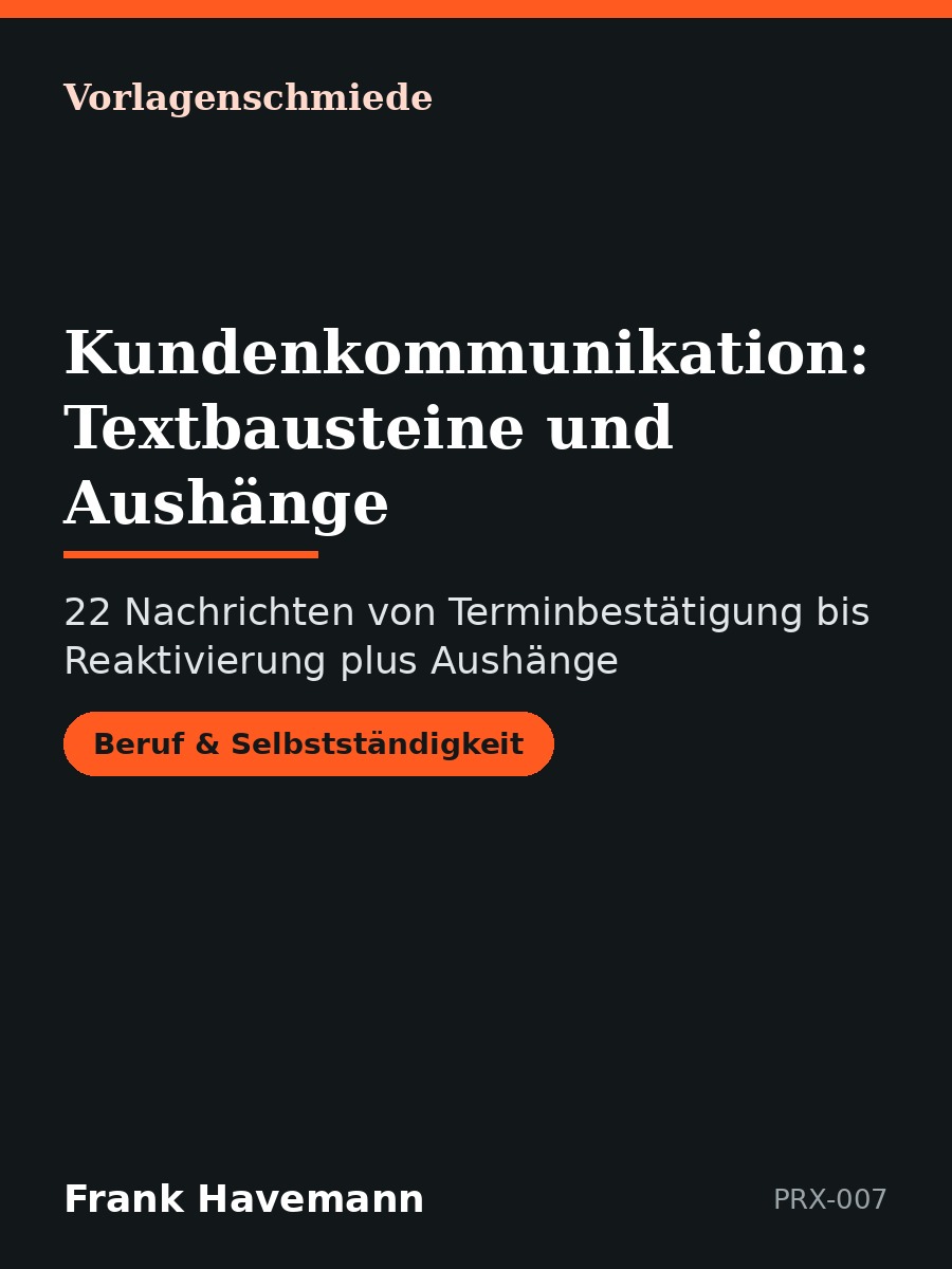 Kundenkommunikation: Textbausteine und Aushänge