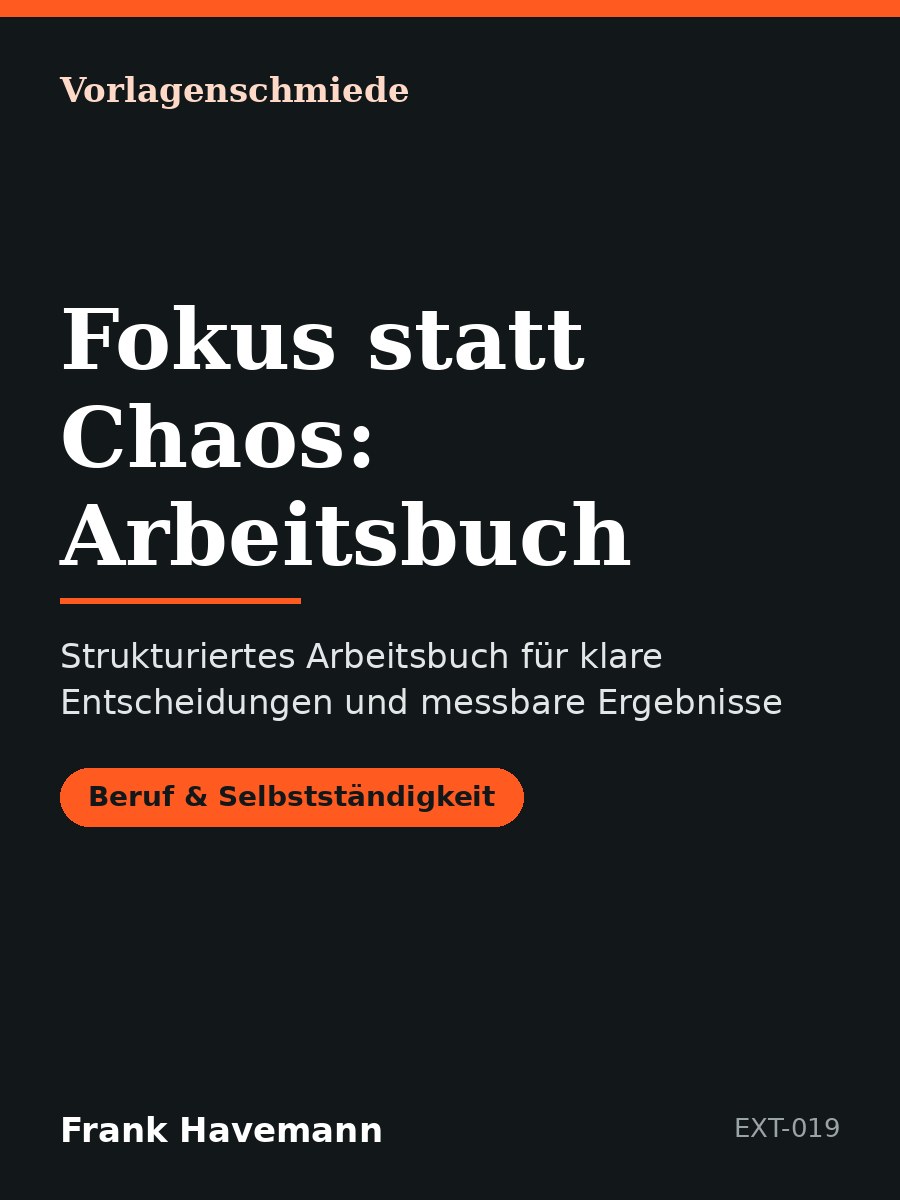 Fokus statt Chaos: Arbeitsbuch