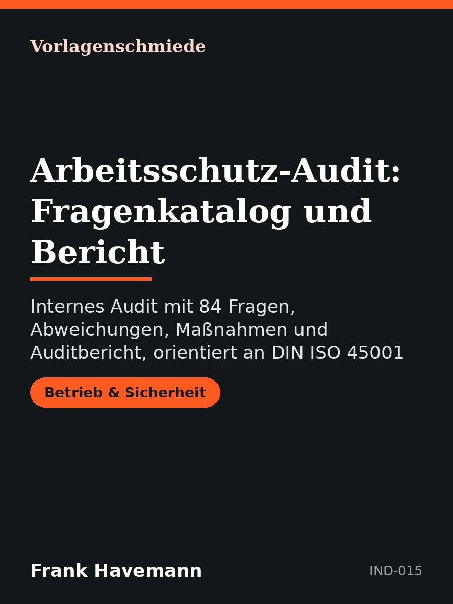 Arbeitsschutz-Audit: Fragenkatalog und Bericht